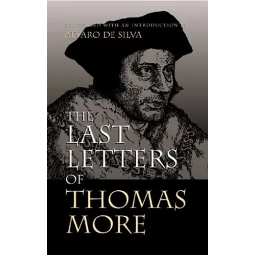 The Last Letters of Thomas More