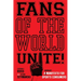 Fans of the World, Unite!: A (Capitalist) Manifesto for Sports Consumers