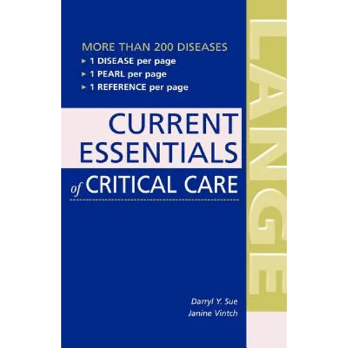 Current Essentials of Critical Care