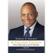 A Golden Legacy: Faith, Family, and a Life of Purpose-A Memoir