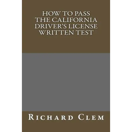 How to Pass The California Driver's License Written Test