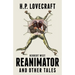 Herbert West Reanimator and Other Tales
