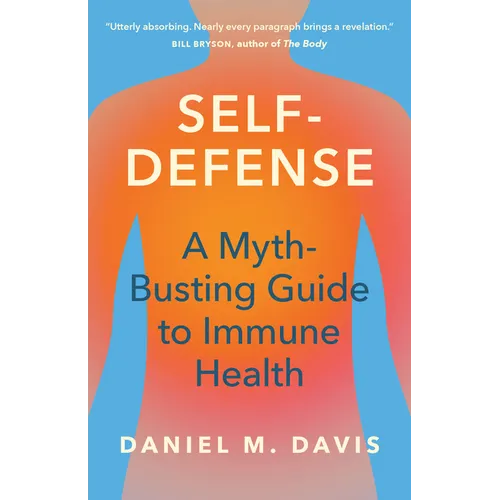 Self-Defense: A Myth-Busting Guide to Immune Health
