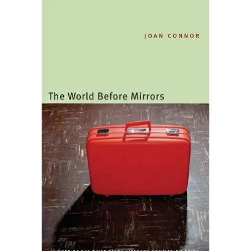 The World Before Mirrors