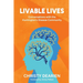 Livable Lives: Conversations with the Huntington's Disease Community