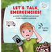 Let's Talk, Emergencies!