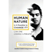 Human Nature: Is It Possible to Change It?