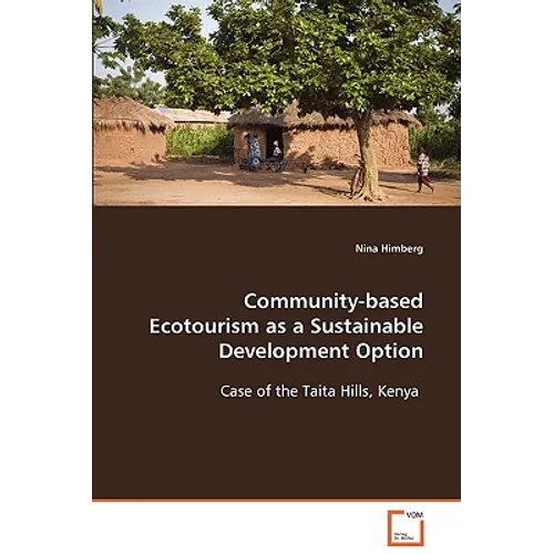 Community-based Ecotourism as a Sustainable Development Option