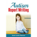 Autism Report Writing