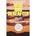 Here and Hereafter: Have You Lived Before? Will You Live Again? Fascinating New Revelations About the Experience of Reincarnation