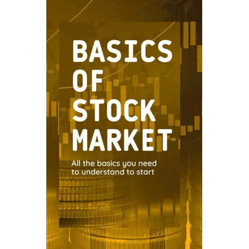 Basics of Stock Market: All the basics you need to understand to start
