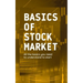 Basics of Stock Market: All the basics you need to understand to start