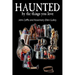 Haunted by the Things You Love