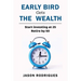 Early Bird Gets the Wealth: Start Investing at 25... Retire by 50