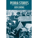Peoria Stories: Tales from the Illinois Heartland