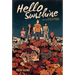 Hello Sunshine (a Graphic Novel)