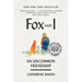Fox and I: An Uncommon Friendship