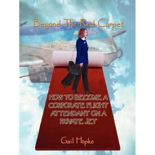 Beyond the Red Carpet: How to Become a Corporate Flight Attendant on a Private Jet