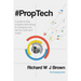 #proptech: A Guide to How Property Technology Is Changing How We Live, Work and Invest
