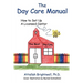 The Day Care Manual: How To Set Up a Licensed Center