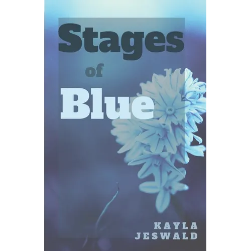 Stages of Blue