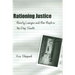 Rationing Justice: Poverty Lawyers and Poor People in the Deep South
