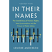 In Their Names: The Untold Story of Victims' Rights, Mass Incarceration, and the Future of Public Safety