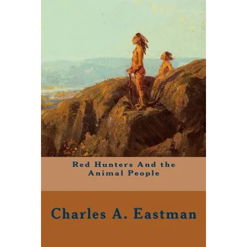 Red Hunters And the Animal People