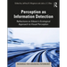 Perception as Information Detection: Reflections on Gibson's Ecological Approach to Visual Perception