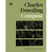 Compost: Transform Waste Into New Life