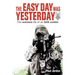 The Easy Day Was Yesterday: The extreme life of an SAS soldier