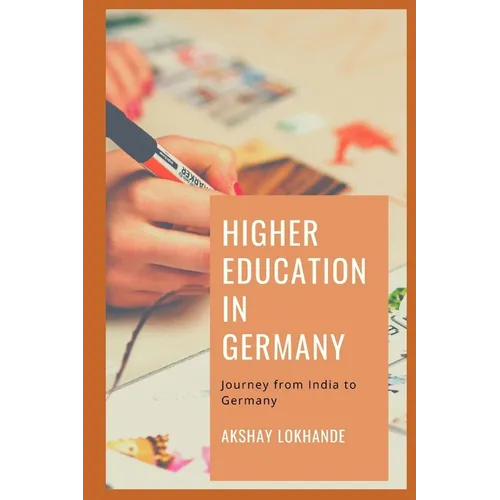 Higher Education in Germany: Journey from India to Germany