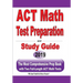 ACT Math Test Preparation and study guide: The Most Comprehensive Prep Book with Two Full-Length ACT Math Tests
