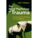 The Social Psychology of Trauma