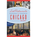 Lost Restaurants of Chicago