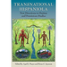 Transnational Hispaniola: New Directions in Haitian and Dominican Studies