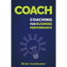 Coach: Coaching for Business Performance
