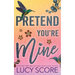 Pretend You're Mine
