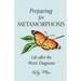 Preparing for Metamorphosis: Life after the Worst Diagnosis