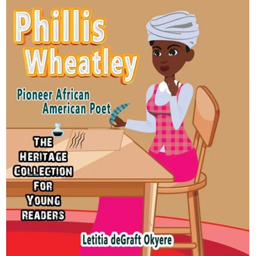 Phillis Wheatley: Pioneer African American Poet