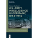 U.S. Army Intelligence in Germany, 1944-1949