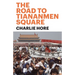 The Road to Tiananmen Square