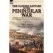 The Closing Battles of the Peninsular War: the British Army Under Wellington in the Pyrenees & South of France, 1813-14