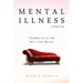 Mental Illness: The Reality of the Spiritual Nature
