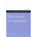 The Virtues of Capitalism