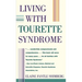 Living with Tourette Syndrome