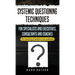 Systemic Questioning Techniques for Specialists and Executives, Consultants and Coaches: The importance of questions in the profession