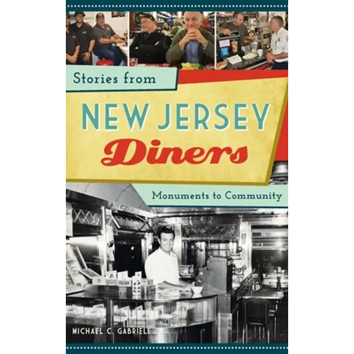 Stories from New Jersey Diners: Monuments to Community