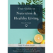 Your Guide in Nutrition & Healthy Living