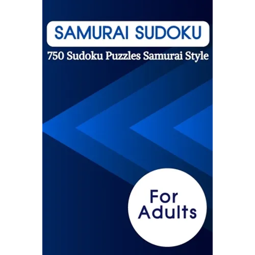 Samurai Sudoku: 750 Sudoku Puzzles Samurai Style
